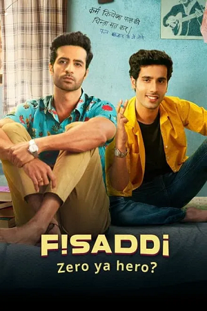 Download  Fisaddi (Season 1 Amazon Prime) Complete Hindi WEB Series 480p | 720p | 1080p WEB-DL