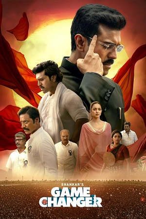 Download  Game Changer (2025) WEB-DL ORG. Dual Audio [Hindi DD 2.0 – Telugu DD5.1] Full Movie 480p [530MB] | 720p [1.5GB] | 1080p [3.2GB]