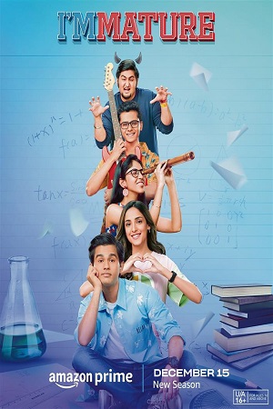 Download  ImMATURE – Amazon Prime Video (2023) Season 3 Hindi Complete WEB Series 480p | 720p | 1080p WEB-DL