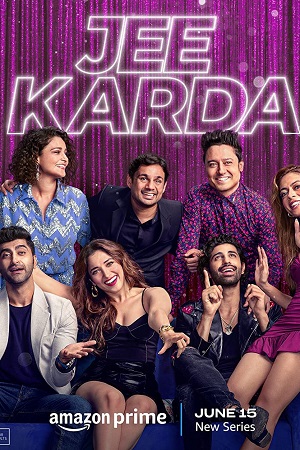 Download  Jee Karda (Season 1) Hindi Amazon Prime Complete Web Series 480p | 720p | 1080p WEB-DL