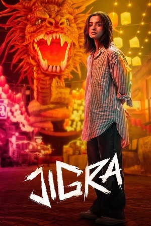 Download  Jigra (2024) Netflix WEB-DL {Hindi DD5.1} Full Movie 480p [550MB] | 720p [1.3GB] | 1080p [3.1GB]