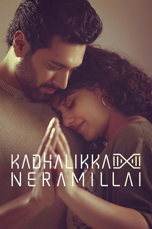 Download  Kadhalikka Neramillai (2025) Dual Audio {Hindi - Tamil} WEB-DL 480p [520MB] | 720p [1.3GB] | 1080p [3GB]