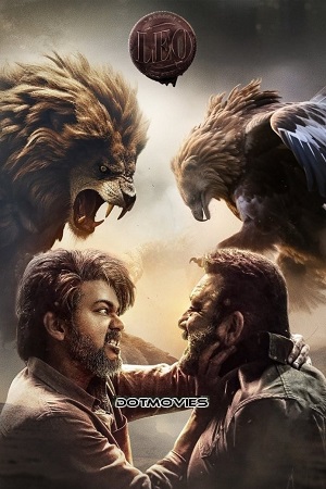 Download  LEO (2023) NF WEB-DL [Hindi DD5.1] Full Movie 480p [500MB] | 720p [1.5GB] | 1080p [3GB] | 2160p [10GB]