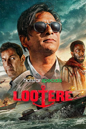 Download  Lootere (2024) Season 1 Complete [Hindi DD5.1] Hotstar Special WEB Series 480p | 720p | 1080p WEB-DL