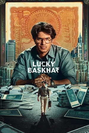 Download  Lucky Baskhar (2024) NetFlix WEB-DL ORG. Dual Audio [Hindi DD5.1 – Telugu DD5.1] UnCut Full Movie 480p [500MB] | 720p [1.3GB] | 1080p [3GB]