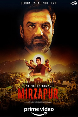 Download  Mirzapur (2018) Season 1 Hindi Complete [Amazon Prime] WEB Series 480p | 720p | 1080p WEB-DL