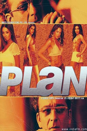 Download  Plan (2004) Hindi Full Movie WEB-DL 480p [380MB] | 720p [1.3GB] | 1080p [3.7GB]