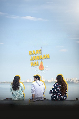 Download  Raat Jawan Hai – Season 1 (2024) Complete Hindi WEB Series 480p | 720p | 1080p WEB-DL