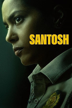 Download  Santosh (2024) WEB-DL {Hindi DD5.1} Full Movie 480p [400MB] | 720p [1.1GB] | 1080p [2.5GB]