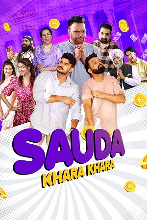 Download  Sauda Khara Khara (2025) Punjabi WEB-DL Full Movie 480p [400MB] | 720p [1GB] | 1080p [2.1GB]