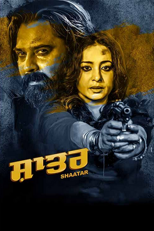 Download  Shaatar (2023) WEB-DL {Punjabi DD5.1} 480p 720p & 1080p Full Movie