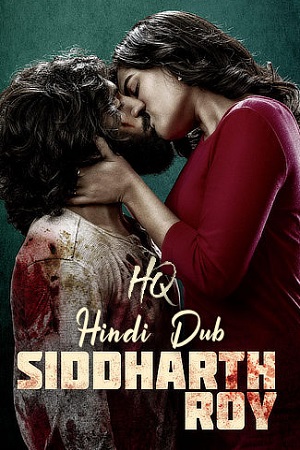 Download  Siddharth Roy (2024) Dual Audio {Hindi-HQ-Dub Telugu} WebRip 480p [350MB] | 720p [1.5GB] | 1080p [3GB]