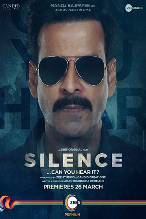 Download  Silence: Can You Hear It (2021) Hindi Full Movie 480p [400MB] | 720p [1GB] | 1080p [2GB]