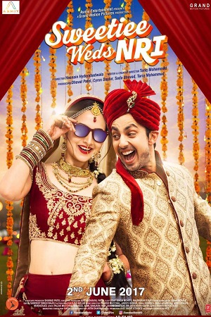 Download  Sweetiee Weds NRI (2017) Hindi Full Movie 480p [300MB] | 720p [1GB] | 1080p [3GB]