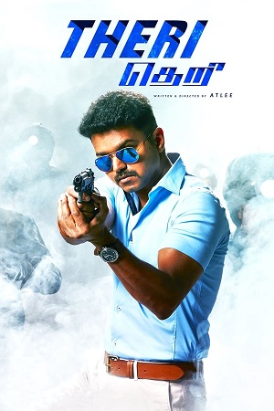 Download  Theri (2016) Dual Audio [Hindi (DD2.0) & Tamil] WEB-DL 480p [550MB] | 720p [1.4GB] | 1080p [3.1GB]