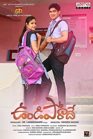 Download  Undiporaadhey (2019) Dual Audio [Hindi - Telugu] WeB-DL 480p [500MB] | 720p [1.2GB] | 1080p [2.5GB]