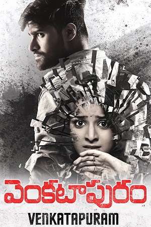 Download  Venkatapuram (2017) Dual Audio [Hindi - Telugu] WeB-DL 480p [360MB] | 720p [930MB] | 1080p [2GB]