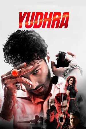 Download  Yudhra (2024) Amazon WEB-DL {Hindi DD5.1} Full Movie 480p [400MB] | 720p [1GB] | 1080p [2GB]